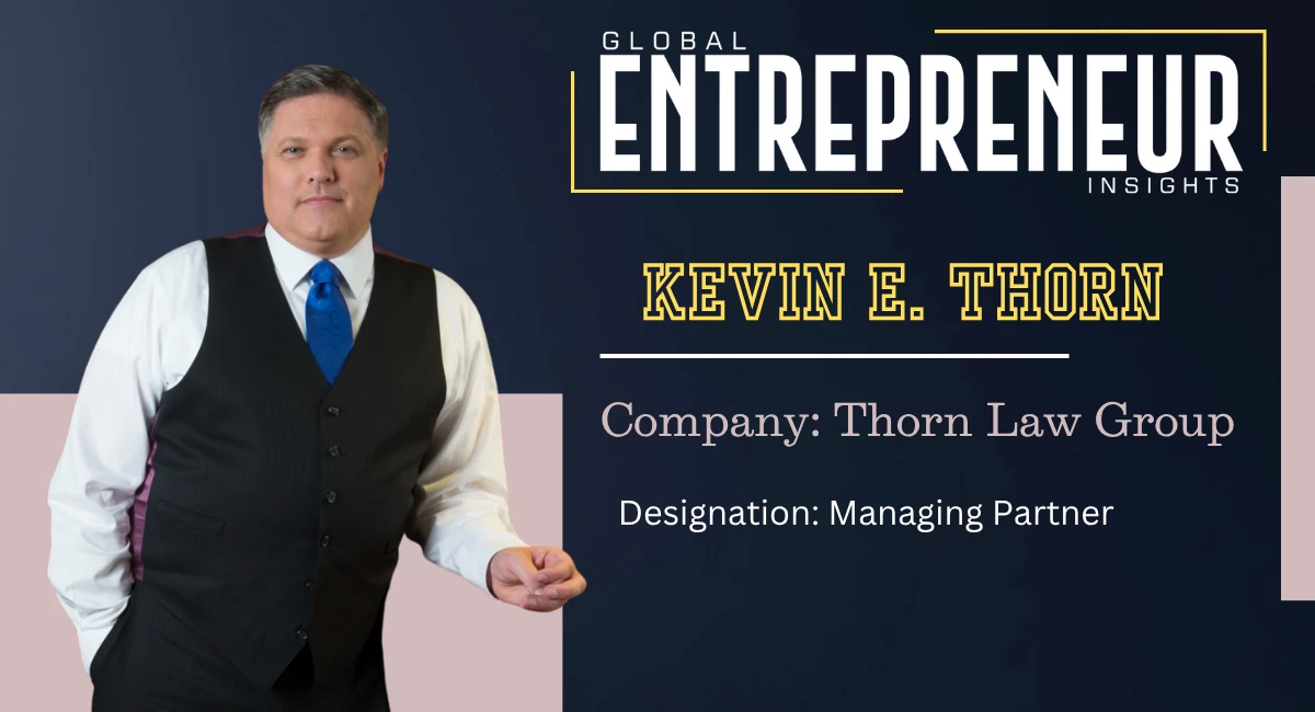 Kevin E. Thorn | Managing Partner, Thorn Law Group | Global Tax Law and Compliance Expert