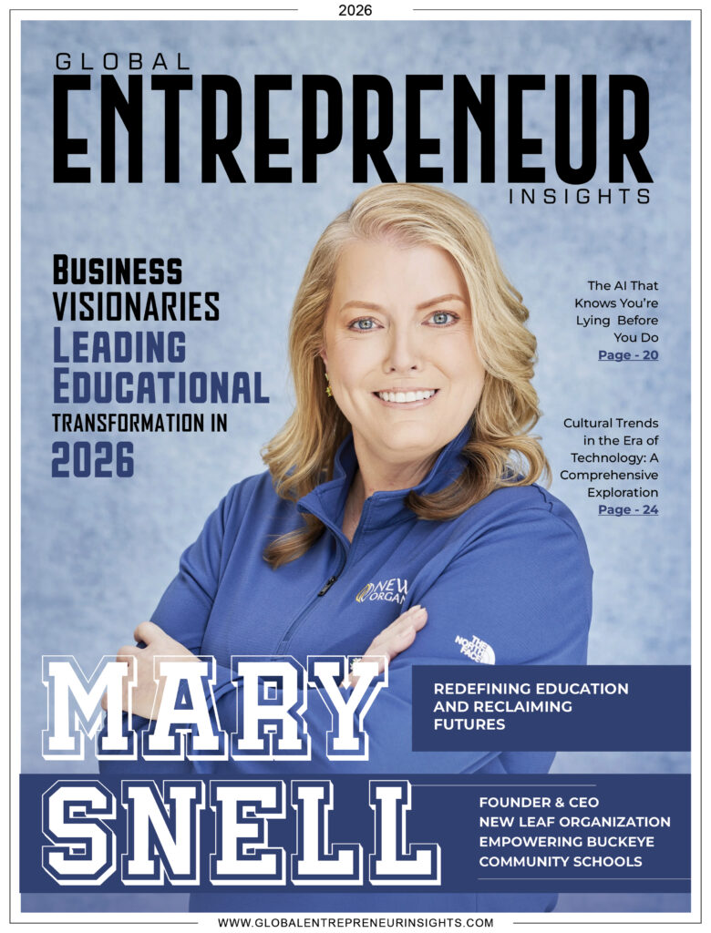 Global Entrepreneur Insights features Mary Snell, Founder & CEO of New Leaf Organization, on empowering Buckeye Community Schools.