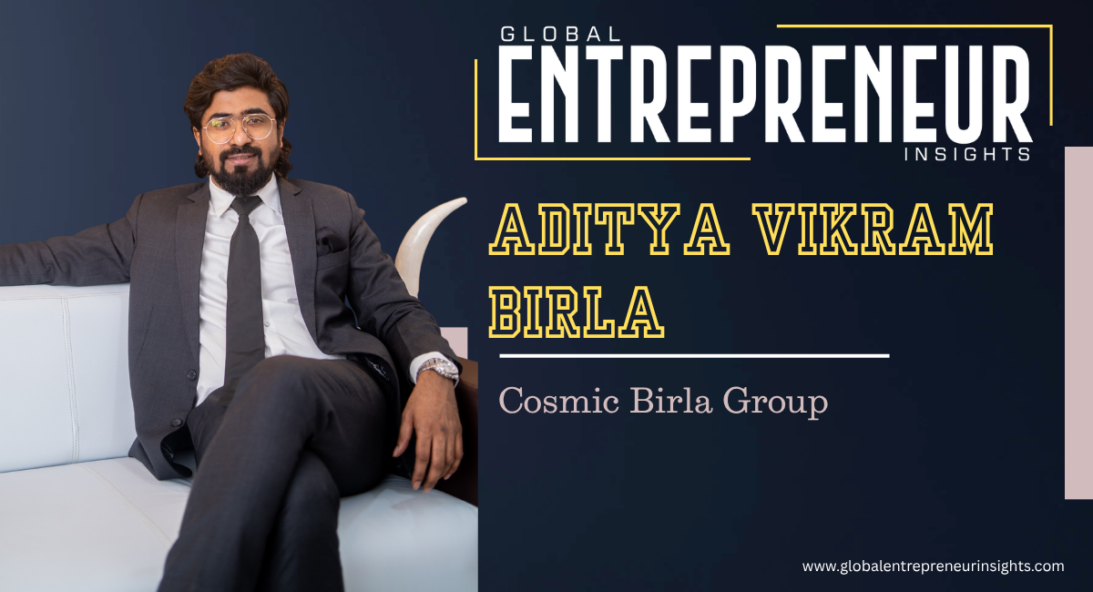 Aditya Vikram Birla | Influential Business Leader & Visionary Entrepreneur 2026