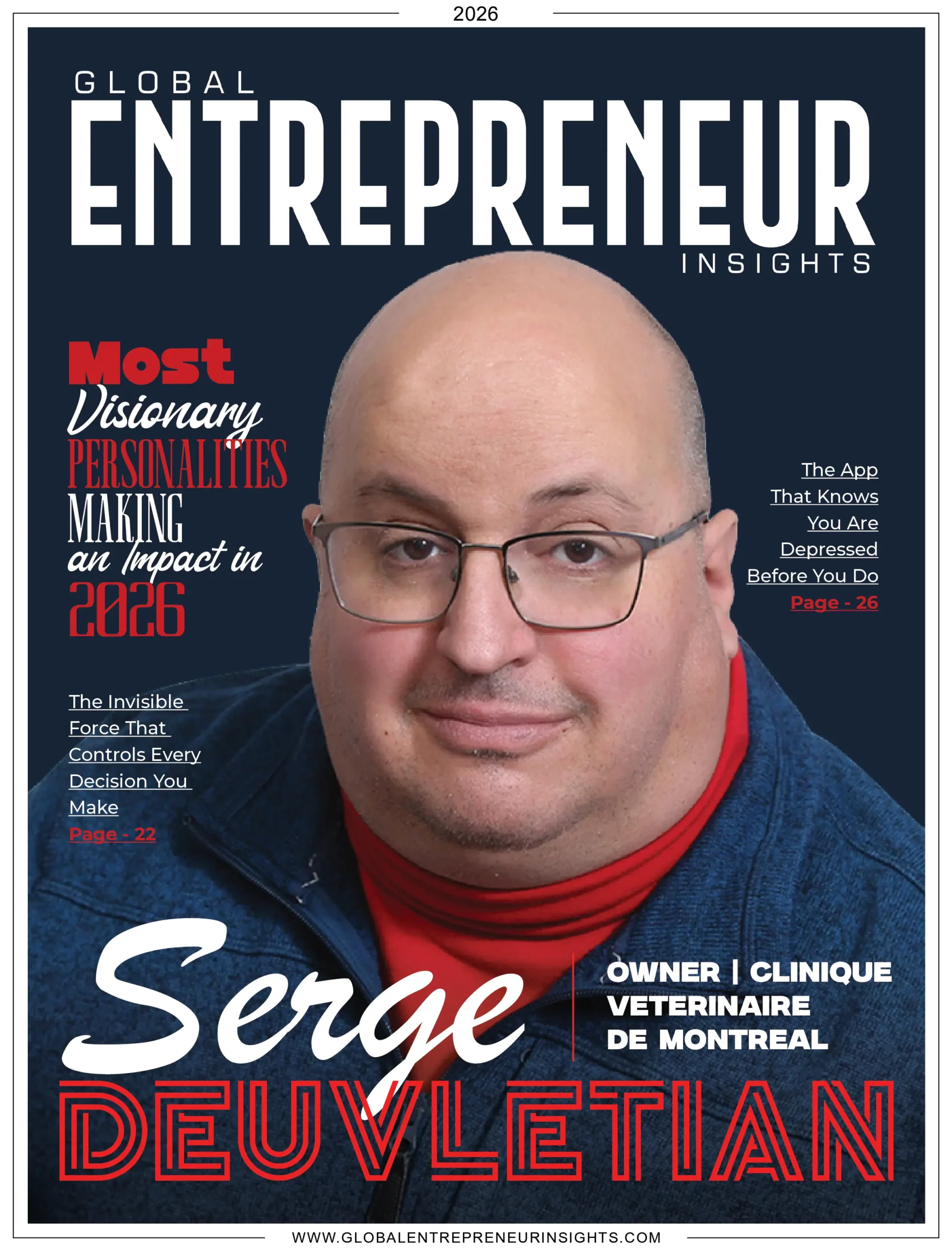 Serge Devletian, owner of Clinique Vétérinaire de Montréal, featured on the cover of Global Entrepreneur Insights as one of the most visionary personalities making an impact in 2026.